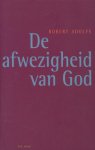 Robert Adolfs - De afwezigheid van God