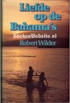 Wilder, Robert - Liefde op de Bahama's