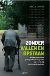 Leen de Coninck 235115 - Zonder vallen en opstaan ergotherapeutische praktijkrichtlijn aangaande valpreventie bij thuiswonende ouderen