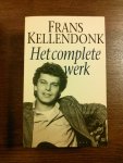 Kellendonk, Frans - Het complete werk