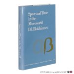 Blokhintsev, D.I. - Space and Time in the Microworld.