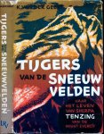 Geest, K. van der - Tijgers van de Sneeuwvelden: Roman naar het leven van Sherpa Tenzing