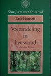 Hansen, Eric - Vreemdeling in het woud / Te voet door Borneo Hansen, Eric - Vreemdeling in het woud / Te voet door Borneo