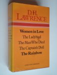Lawrence, D.H. - Woman in Love, The Ladybird, The man Who Died, The Captain’s Doll, The Rainbow