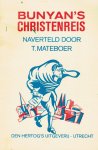 T. Mateboer - Mateboer, T.-Bunyan's Christenreis naverteld
