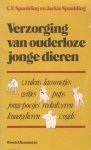 Spaulding, C.E. / Spaulding, Jackie - Verzorging van ouderloze dieren