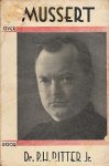 RITTER jr., Dr. P.H. - Over Mussert. (Serie Radicale Figuren).