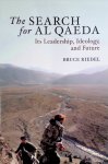 Riedel, Bruce - The Search for Al Qaeda: Its Leadership, Ideology, and Future Riedel, Bruce - The Search for Al Qaeda: Its Leadership, Ideology, and Future
