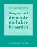 dr. E.P.Rinsampessy, Dr. E.J.Verhagen e.a. - Omgaan met demente Molukse bejaarden / druk 1