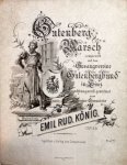 König, Emil Rodolf: - Gutenberg-Marsch Op. 23