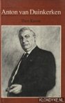 Kroon, Theo - Anton van Duinkerken (prof.dr. W.J.M.A. Asselbergs) 1903-1968