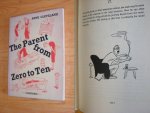 Cleveland, Anne - The parent from zero to ten. An elementary guide to family group behaviour, pinpointed in terms of a minimum parent survival quotient