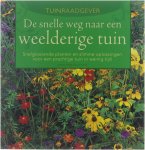 Dorothee Waechter - De snelle weg naar een weelderige tuin (snelgroeiende planten en slimme oplossingen voor een prachtige tuin in weinig tijd)