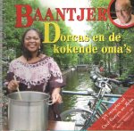  - Baantjer - Dorcas en de kokende oma's