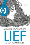Jackie van Laren 239190 - Lief Q een maand later