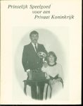 D. de Bie en R. Eynhouts - Prinselijk Speelgoed voor een privaat koninkrijk ( verzameling muziekdozen. speeldozen enz uit privaat bezit )