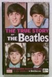 Shepherd, Billy / Gibson, Bob (ill.) - The true story of The Beatles