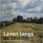  - Leven langs de liniedijk het Noordwestfront van de stelling van Amsterdam