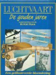 Prior, Rupert (samenst.) - Luchtvaart : de gouden jaren : een geïllustreerde bloemlezing