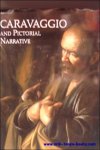 PERICOLO, L.; - CARAVAGGIO AND PICTORIAL NARRATIVE, Dislocating the Istoria in Early Modern Painting