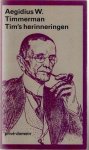 Timmerman, Aegidius W. - Tim's herinneringen