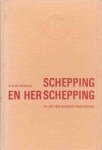 Ozinga, T.E.N. - Schepping en herschepping in de vijf boeken van Mozes