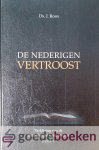 Roos, Ds. J. - De nederigen vertroost, deel 1 *nieuw* --- Verklaring van de Heidelbergse Catechismus Roos, Ds. J. - De nederigen vertroost, deel 1 *nieuw* --- Verklaring van de Heidelbergse Catechismus