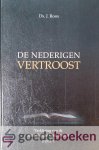 Roos, Ds. J. - De nederigen vertroost, deel 1 *nieuw* --- Verklaring van de Heidelbergse Catechismus