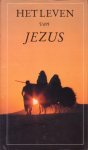 niet vermeld - Het leven van Jezus