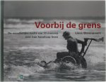 Lieve Blancquaert - Voorbij de grens - de wonderlijke tocht van 10 mensen over hun handicap heen