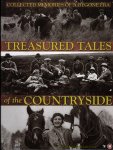 Brian P. Martin, John Humphreys, Tom Quinn, Valerie Porter, Jennifer Davies, Euan Corrie, Jean Stone, Louise Brodie - Treasured Tales of the Countryside. Collected memories of a bygone era.