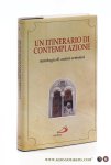 Martini, Carlo M. / Jacques Martin. - Un itinerario di contemplazione. Antologia di autori certosini.