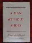 Sanford, John - Man without Shoes, A (limited first Edition, first printing, signed by author)