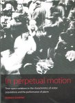 Zandvliet, R.M. - In perpetual motion : Time-space variations in the characteristics of visitor populations and the performance of places