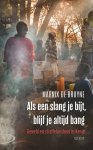 Marnix de Bruyne - Als Een Slang Je Bijt, Blijf Je Altijd Bang