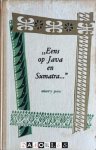 Mary Pos - Eens op Java en Sumatra... Het laatste reisboek over ons Indië in zijn glorietijd