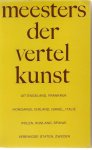 Meulenhoff (samenstelling) - Meesters der vertelkunst uit Engeland, Frankrijk, Hongarije, ierland, Israël, Italië, Polen, Rusland, Spanje, Verenigde Staten, Zweden