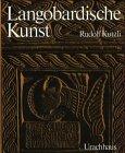 Kutzli, Rudolf - LANGOBARDISCHE KUNST - Die Sprache der Flechtbänder
