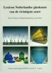 Eliëns, T.M. & M. Singelenberg-van der Meer: - Lexicon Nederlandse glaskunst van de twintigste eeuw.