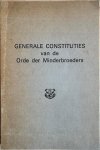 Franciscanen / Minderbroeders - GENERALE CONSTITUTIES VAN DE ORDE DER MINDERBROEDERS.