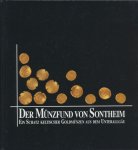 Ziegaus, Bernard / Dannheimer, Hermann - Der Münzfund von Sontheim. Ein Schatz keltischer Goldmünzen aus dem Unterallgäu.