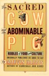 HARRIS, M. - Sacred cow and the abominable pig. Riddles of food and culture. Originally published as Good to eat.