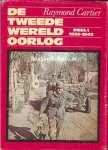 Cartier, Raymond - De tweede Wereldoorlog 1