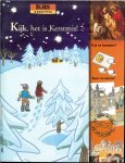 Geerts Jan .. met Illustraties van Catherine Chion en Hilde van Craen - Kijk het is Kerstmis .. Lekker veel leesplezier voor lezers vanaf 8 Jaar