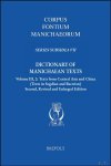 Nicholas Sims-Williams, Desmond Durkin-Meisterernst - Dictionary of Manichaean Texts. Volume III, 2: Texts from Central Asia and China (Texts in Sogdian and Bactrian). Second, Revised and Enlarged Edition