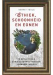 Gerrit Teule - Ethiek, schoonheid en eonen Gerrit Teule - Ethiek, schoonheid en eonen