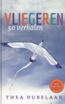 Thea Dubelaar - Vliegeren