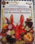 Philip Dowell, Adrian Bailey - Culinaire boekerij Ingrediënten uit de wereldkeuken