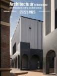  - Architectuur in Nederland / Architecture in the Netherlands Jaarboek 2022 / 2023 / Yearbook 2022 / 2023