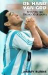 Burns, Jimmy - De hand van God Het leven van Diego Maradona